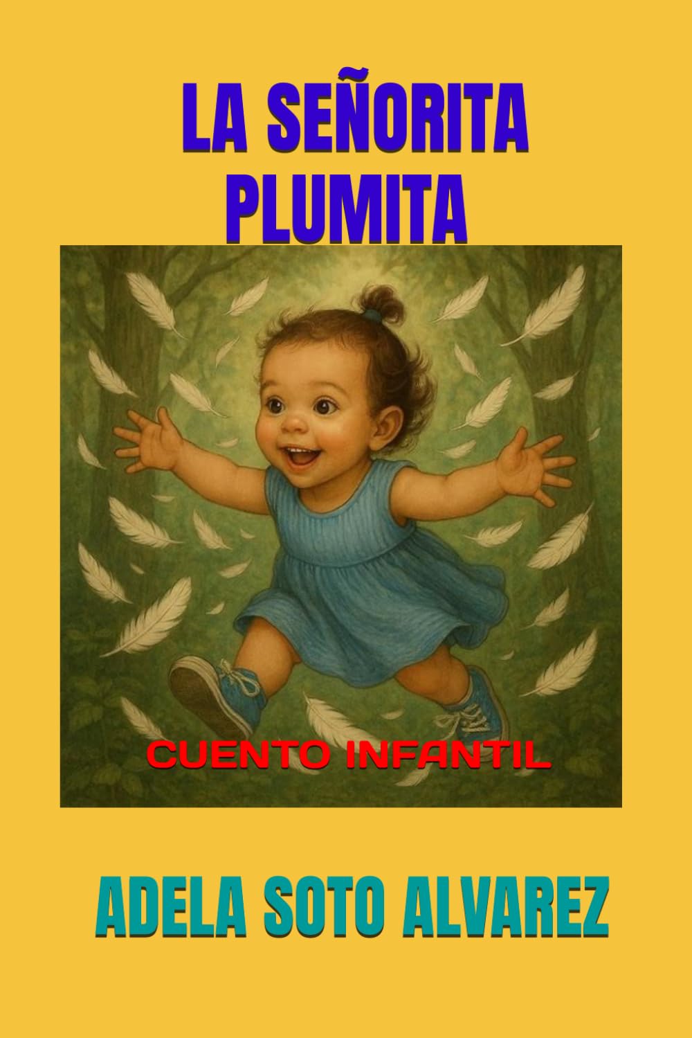 LA SEÑORITA PLUMITA: CUENTO INFANTIL