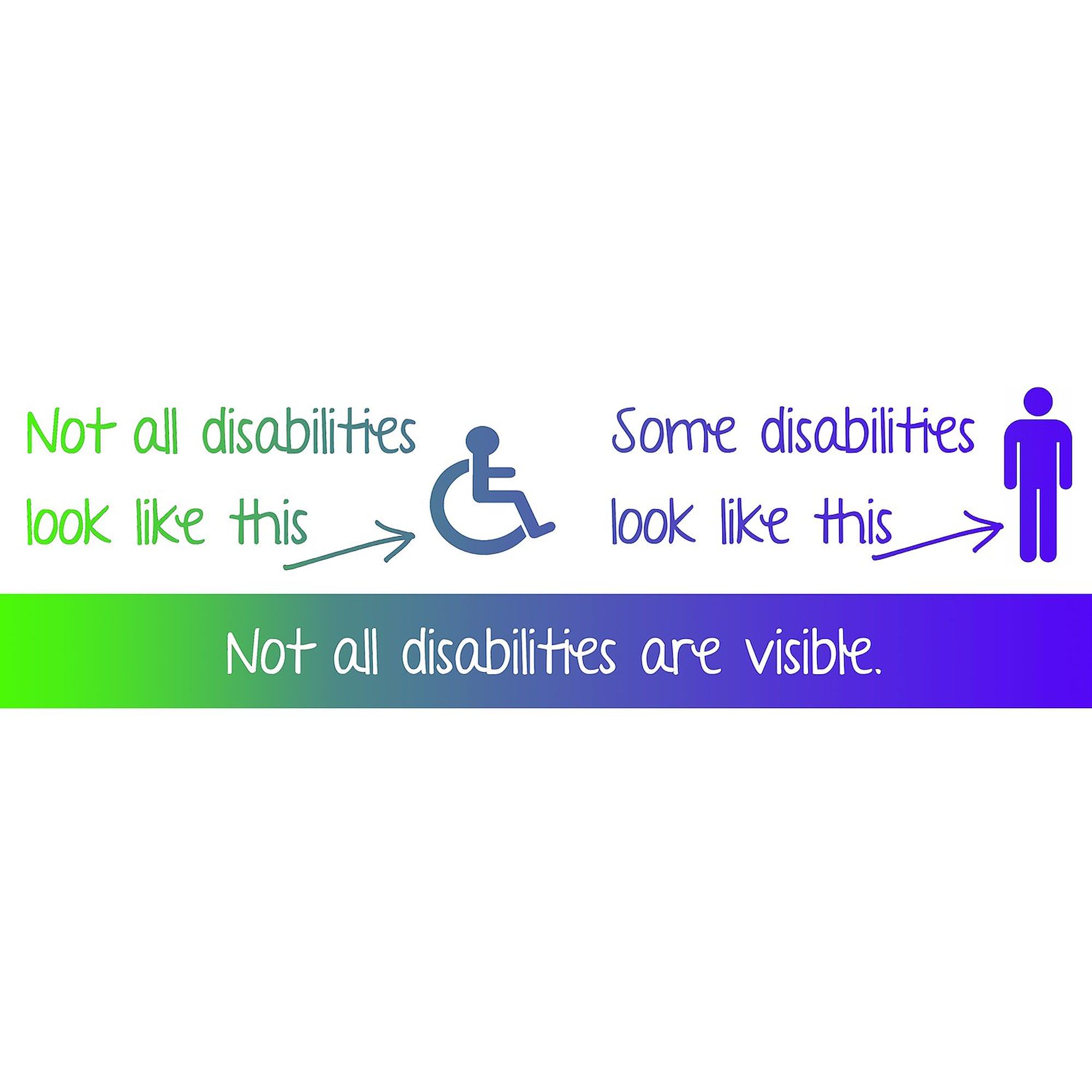 CafePress Invisible Disabilities Sticker (Bumper) 10