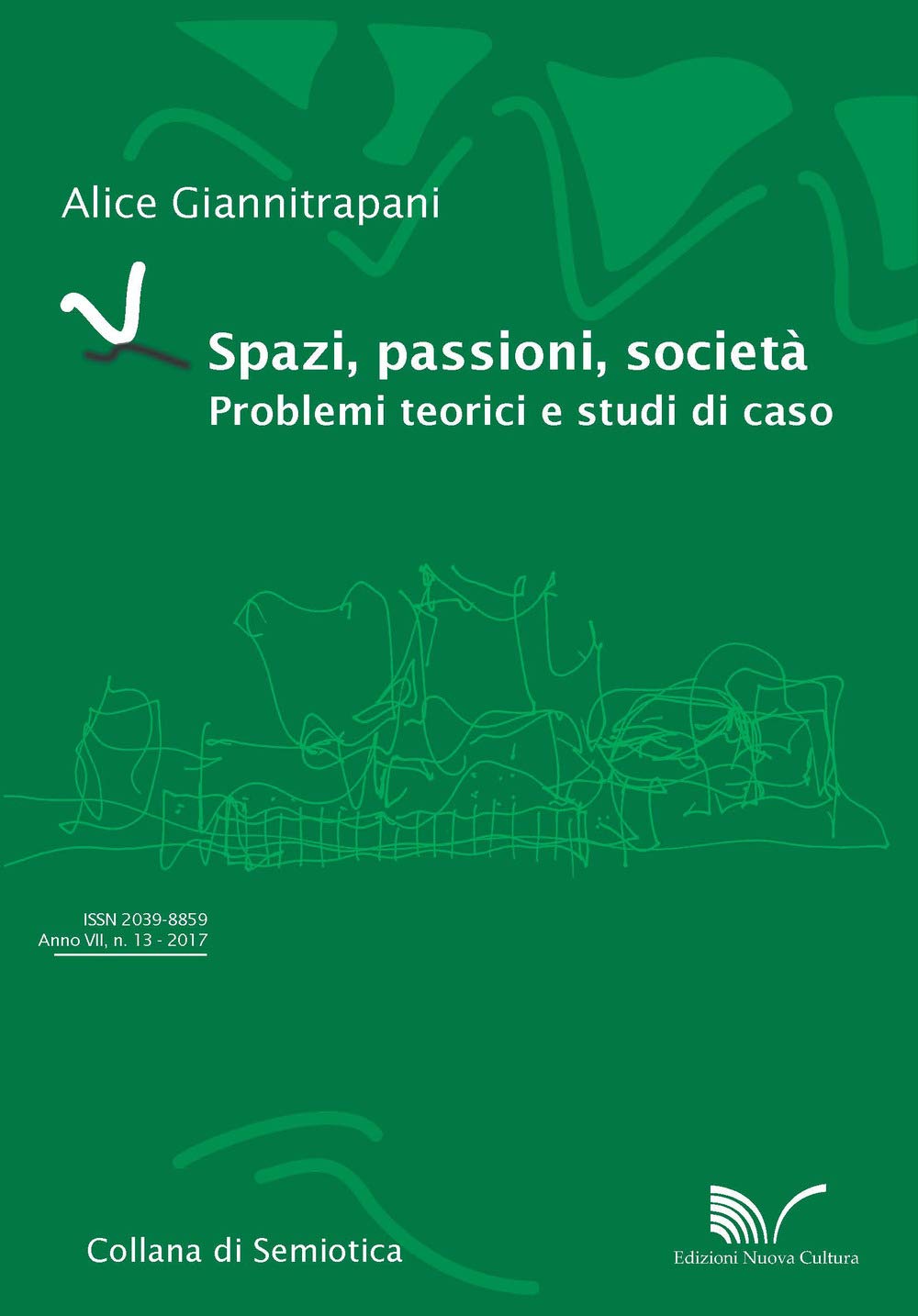 Spazi, Passioni, Società. Problemi Teorici E Studi Di Caso - 4