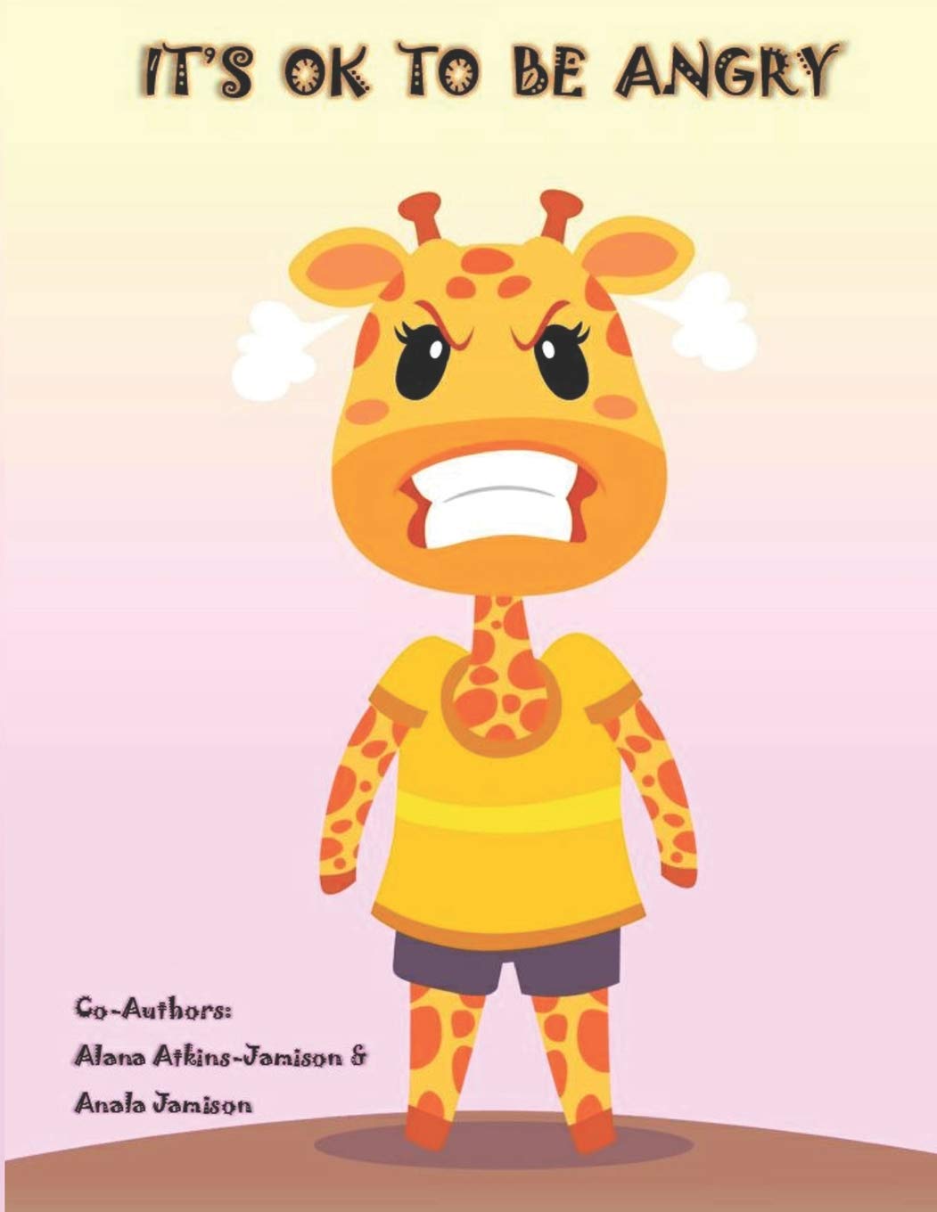 It's OK To Be Angry: 1 (Little Minds, Big Ideas)