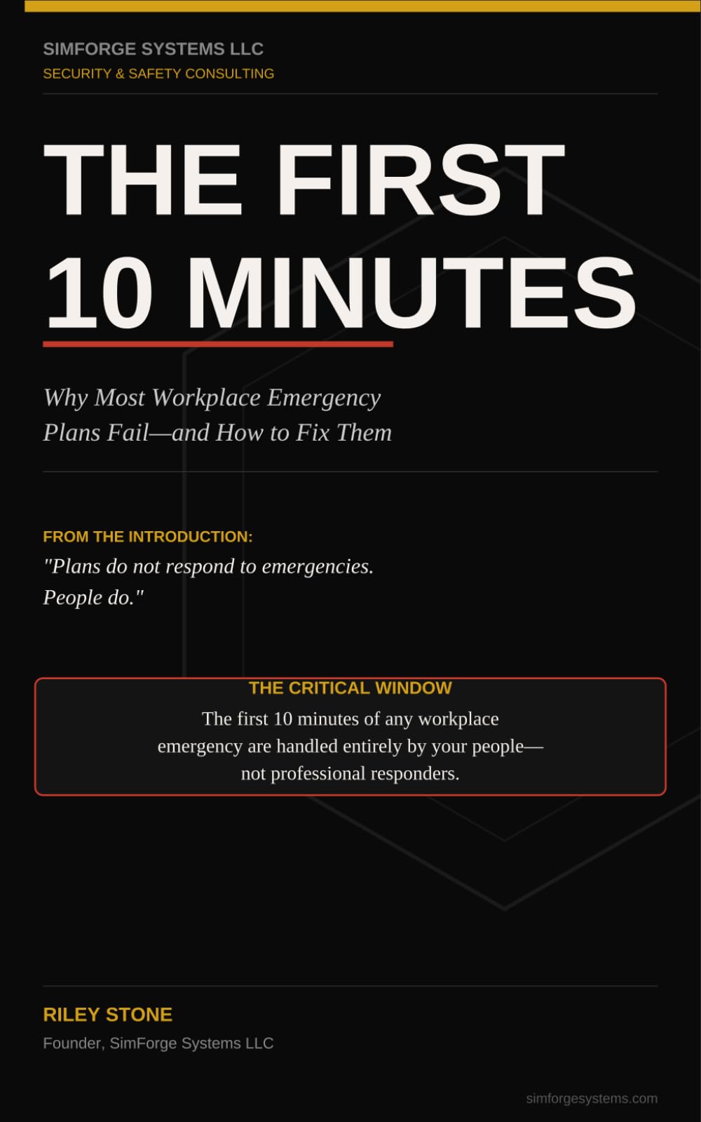 The First Ten Minutes: Why Most Workplace Emergency Plans Fail—and How to Fix Them