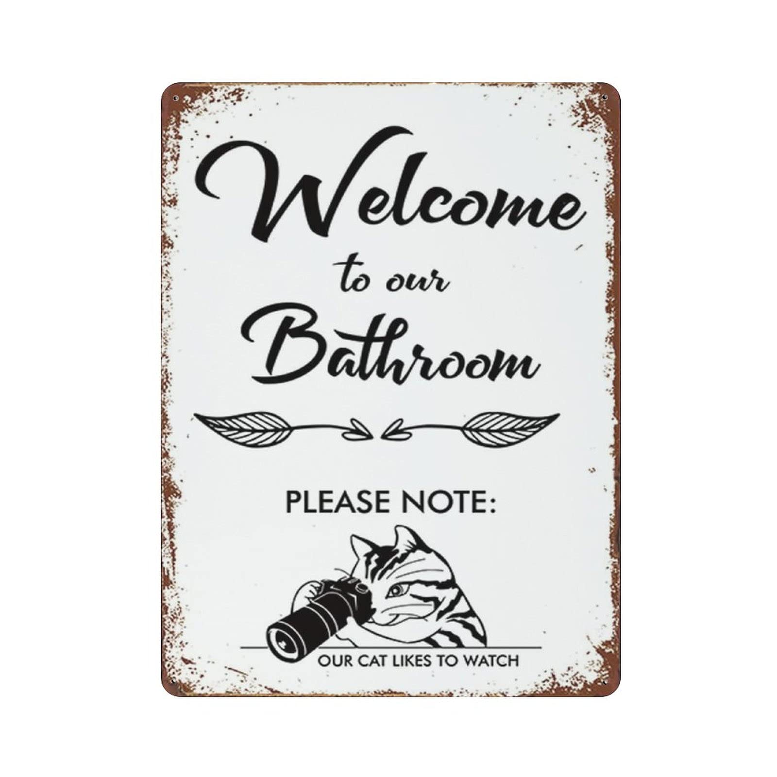 Metal Tin Sign Welcome to Our Bathroom Cat Vintage Tin Poster Metal Sign Wall Decoration Country Kitchen Home Garage Decor 16"x12"