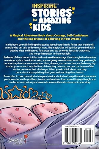Inspiring Stories For Amazing Kids: A Motivational Book Full Of Magic And Adventures About Courage, Self-Confidence And The Importance Of Believing In Your Dreams (Motivational Books For Children) #TOP1