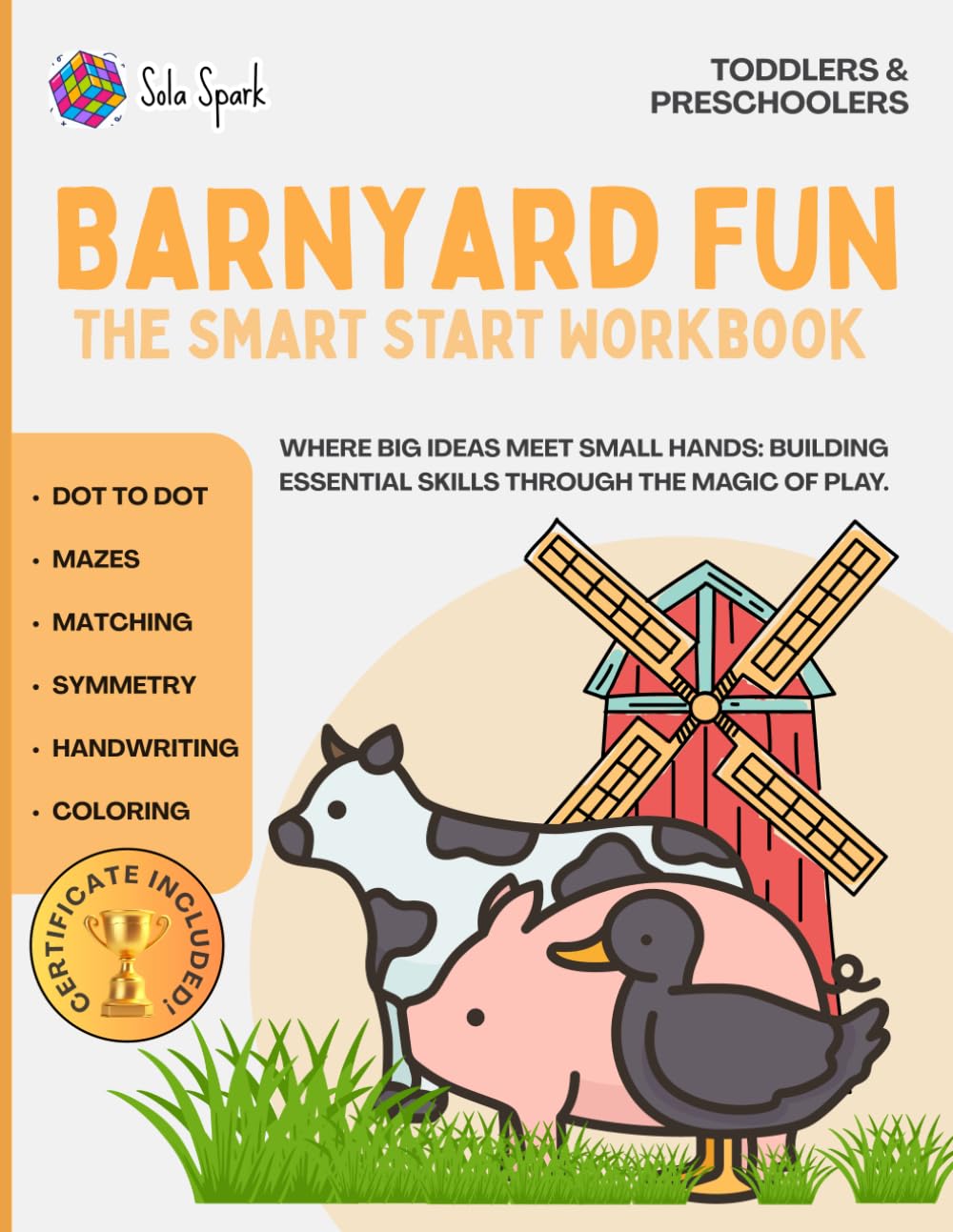 BARNYARD FUN: THE SMART START WORKBOOK: Dot to Dot, Mazes, Matching, Symmetry, and Coloring | Farm Animal Activities for Toddlers and Preschoolers