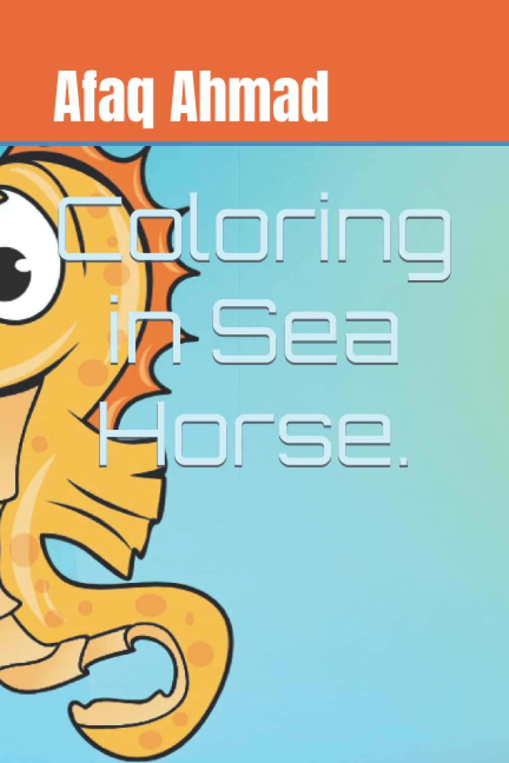 Coloring in Sea Horse.