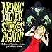 MANIAC KILLER STRIKES AGAIN GN