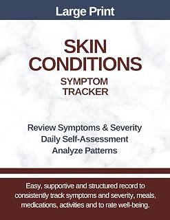 Large Print - Skin Conditions Symptom Tracker: For Melanoma, Dermatomyositis, Eczema, Psoriasis, Rosacea, Allergies, Dermatitis, Carcinoma