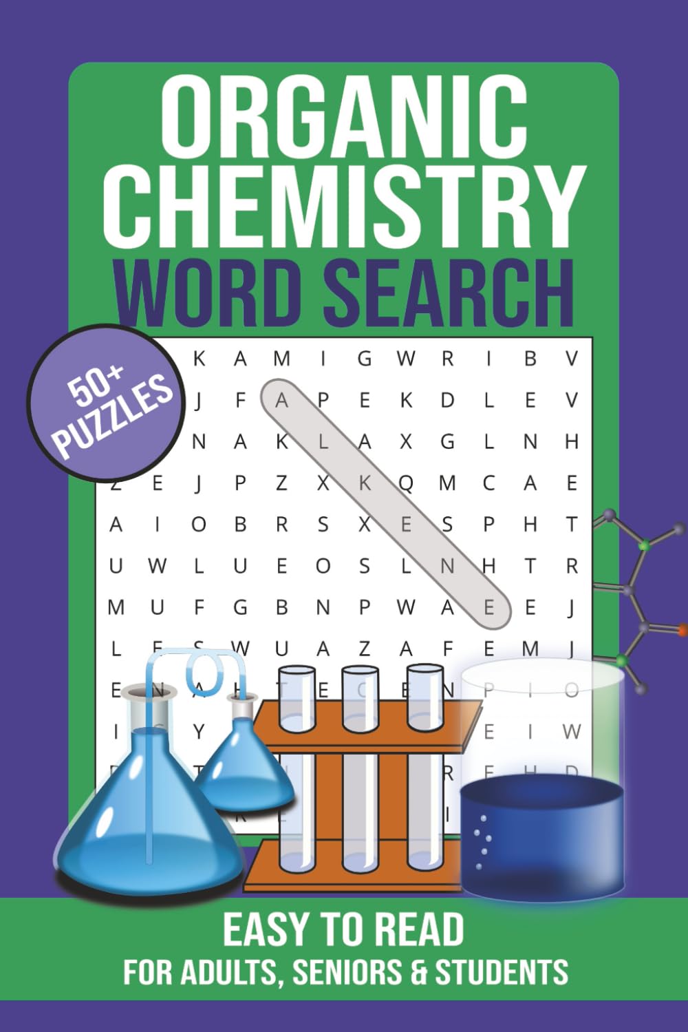 Organic Chemistry Word Search: Challenging Puzzles Featuring Molecules, Reactions, Functional Groups, and Scientific Vocabulary