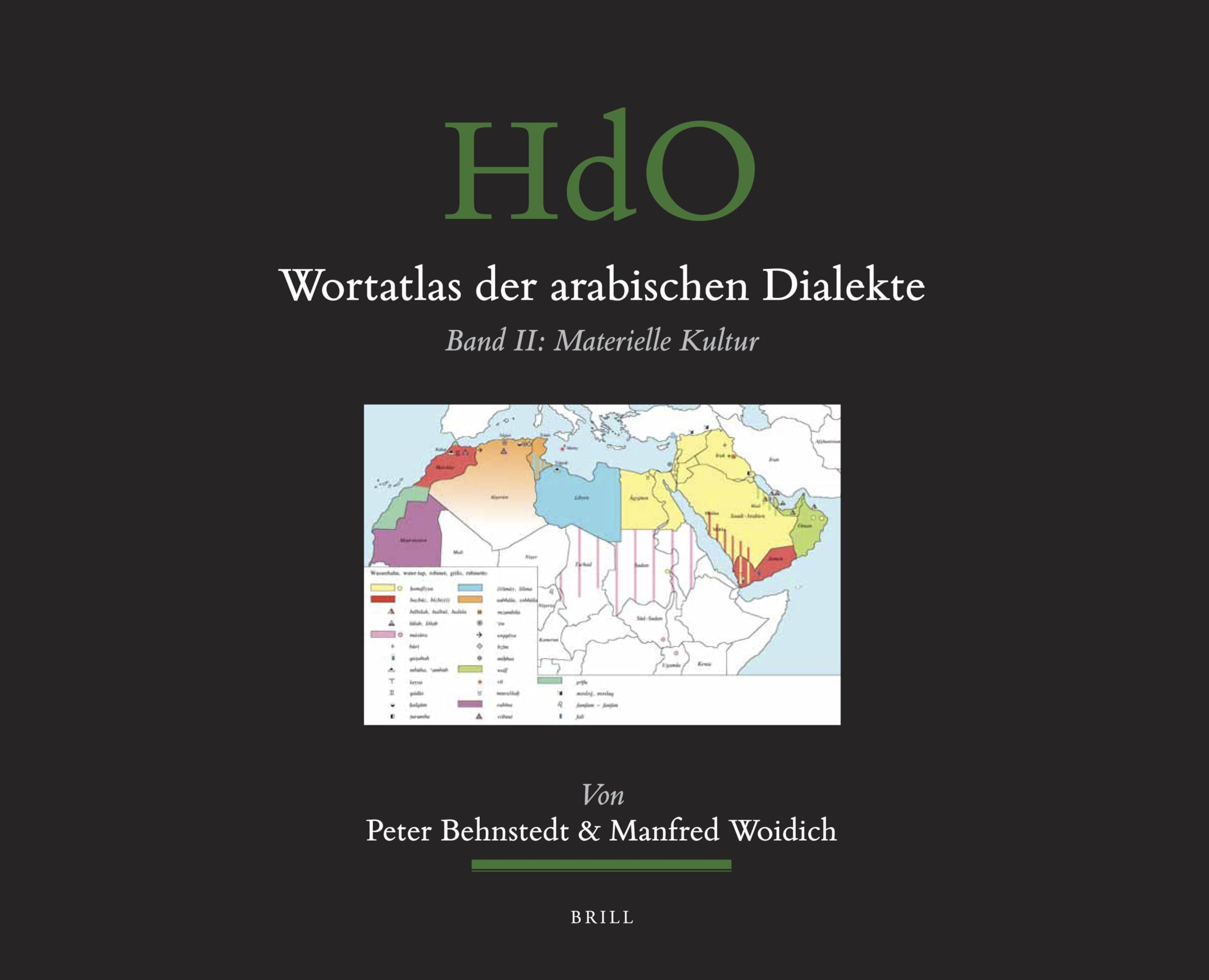 Wortatlas Der Arabischen Dialekte: Band II: Materielle Kultur