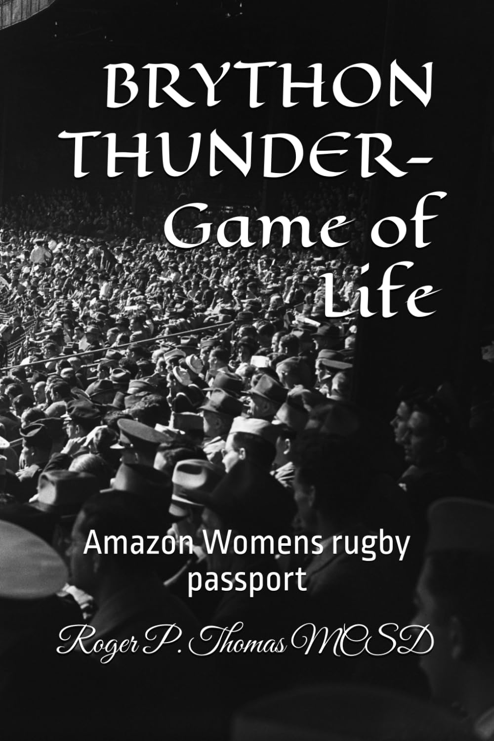BRYTHON THUNDER- Game of Life: Amazon Womens rugby passport