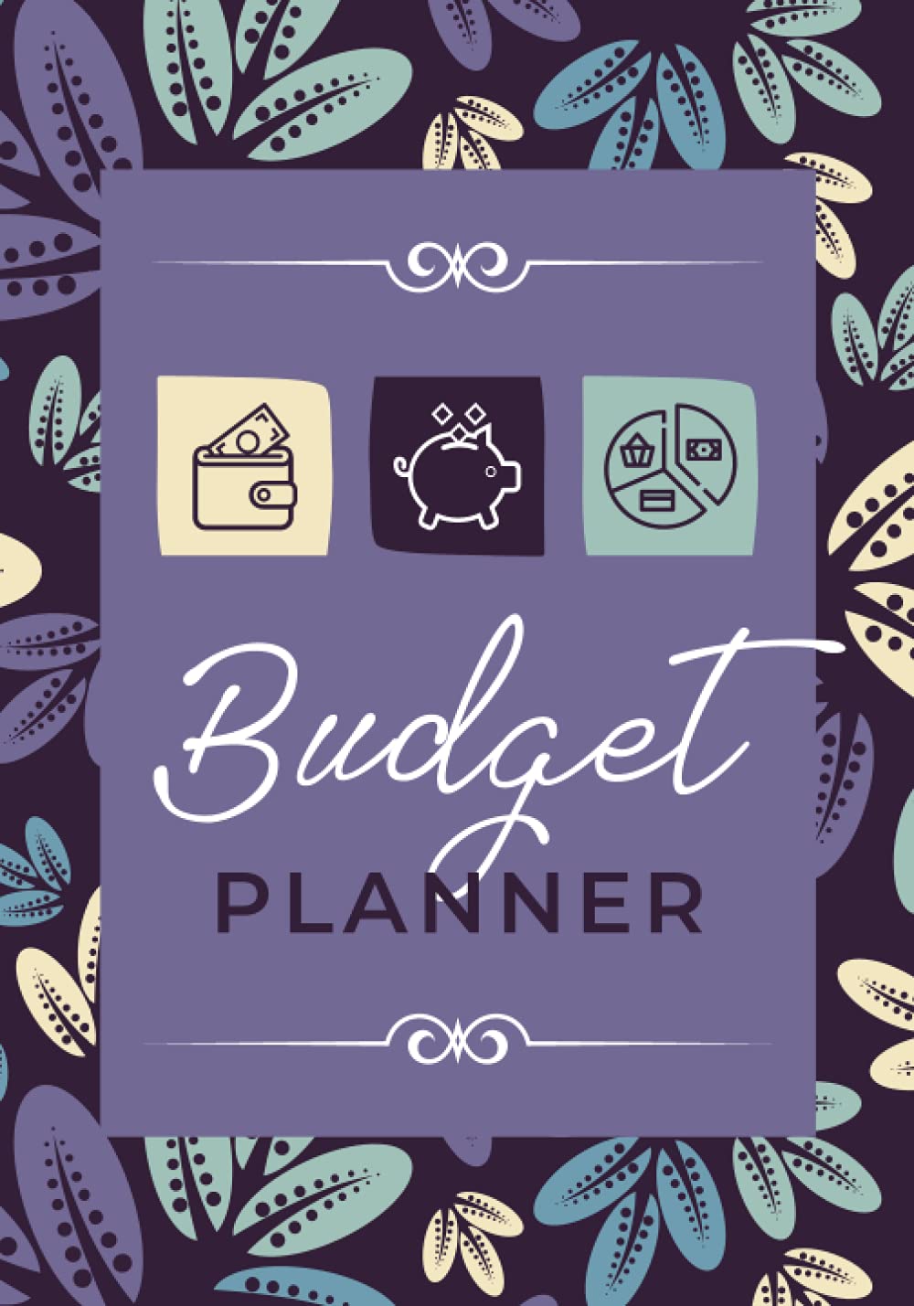 Budget Planner: Monthly Financial Organizer with Income, Expense, Bills, Savings & Debt Trackers | Undated Budget Book for Family, Business or Personal Money Management