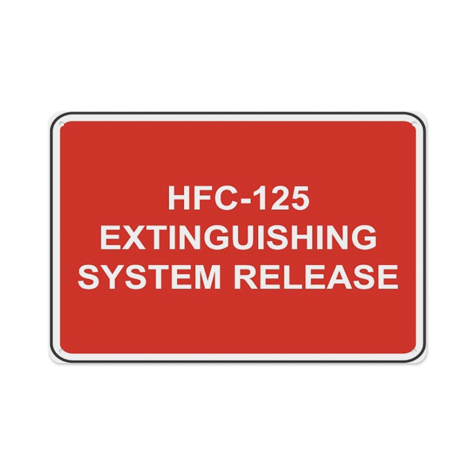 peiyeety Hfc-125 System Release Sign Aluminum Tin Warning Signs For Home Outdoor Garden 8X12 Inches
