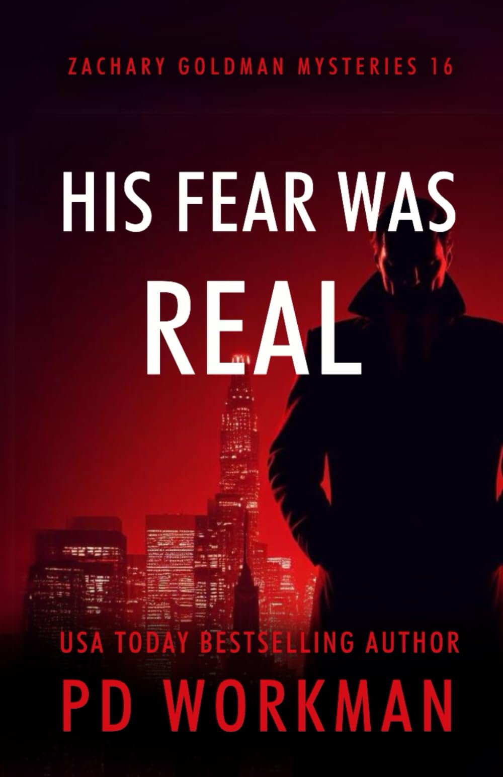 Buy His Fear Was Real: 16 (Zachary Goldman Mysteries (Private Investigator)) โ BookShops.in