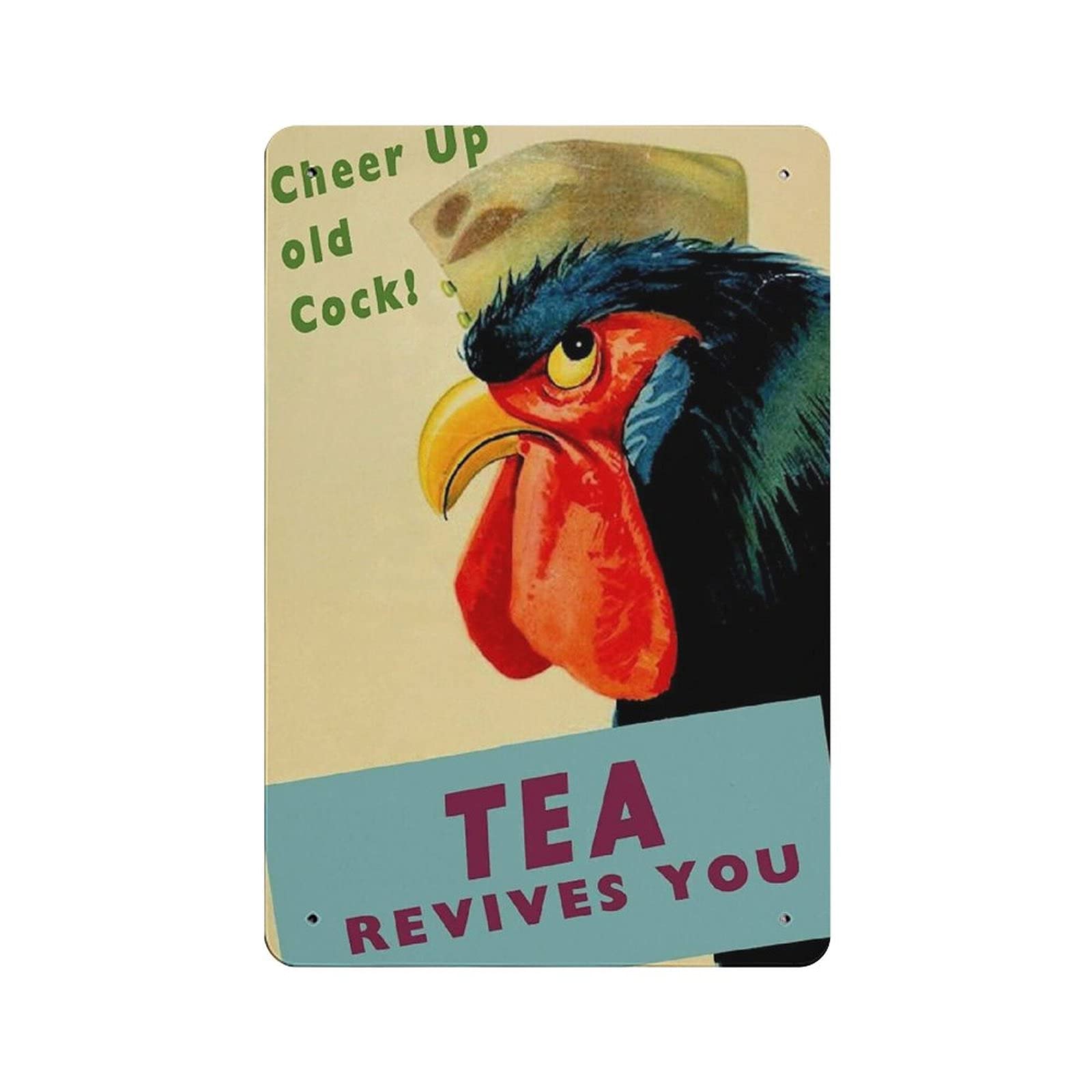 GQWJKSZ Cheer Up Old Cock Tea Revives You Hanging Poster Retro Wall Art Prints Home Bar Wall Decor Metal Sign Poster 12x8in (30x20cm)