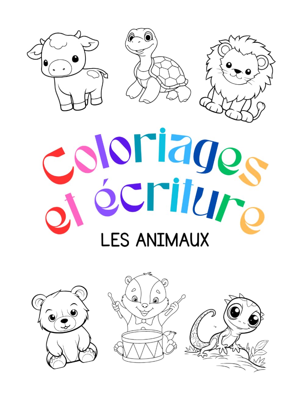 COLORIAGES ET ECRITURES DES ANIMAUX