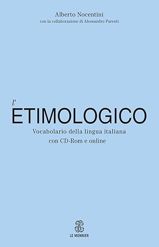 Dizionario etimologico della lingua italiana. Con Contenuto digitale per download e accesso on line