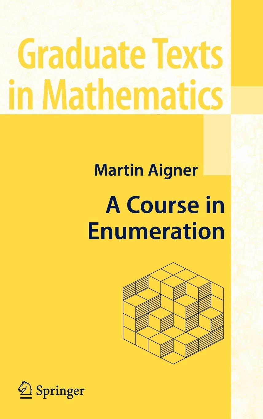A Course in Enumeration (Graduate Texts in Mathematics, 238)