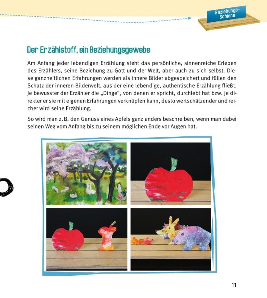 Praxisbuch Erzählschiene. Zum kreativen Erzählen, Spielen und Gestalten: Zum kreativen Erzählen, Spielen und Gestalten. Anleitung zum Einsatz in Kita, ... Literacy und Kreativität fördern