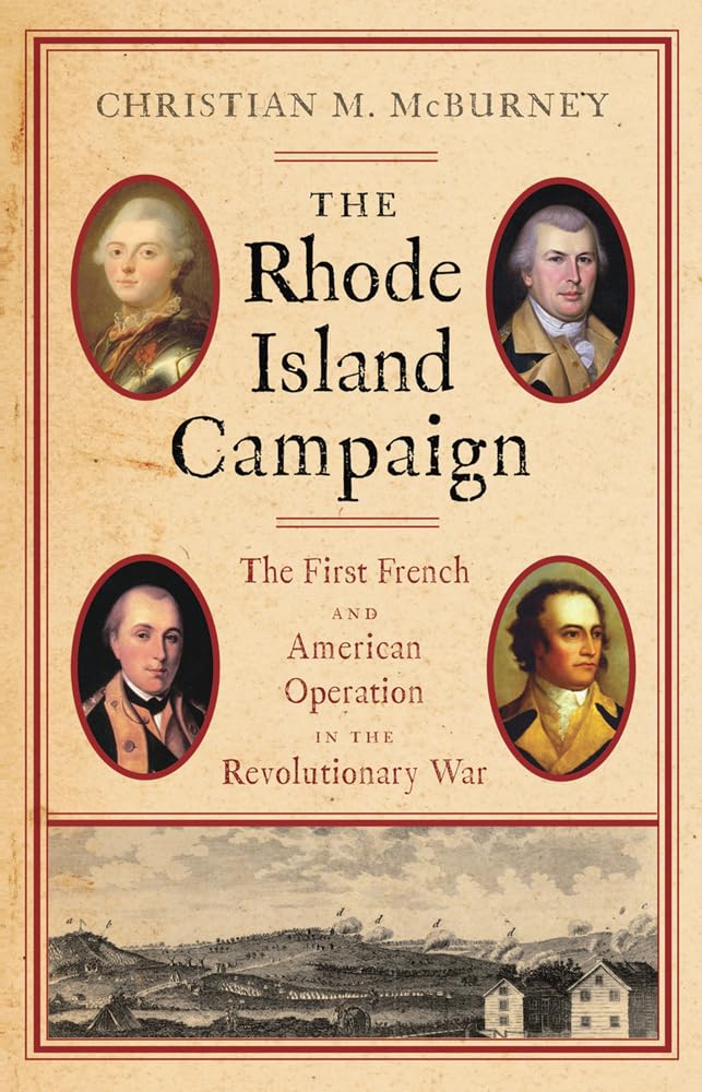The Rhode Island Campaign: The First French and American Operation in the Revolutionary War Paperback – Import, 22 November 2018