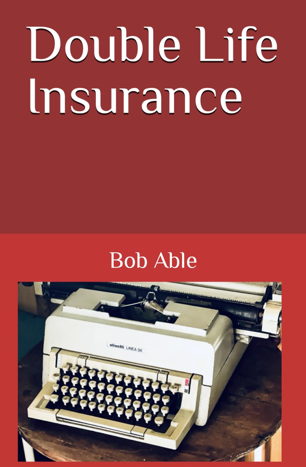 Double Life Insurance (Bobbie Bassington Stories)