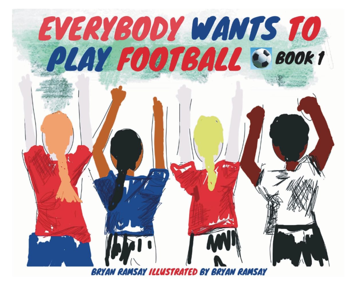 Everybody Wants to Play Football