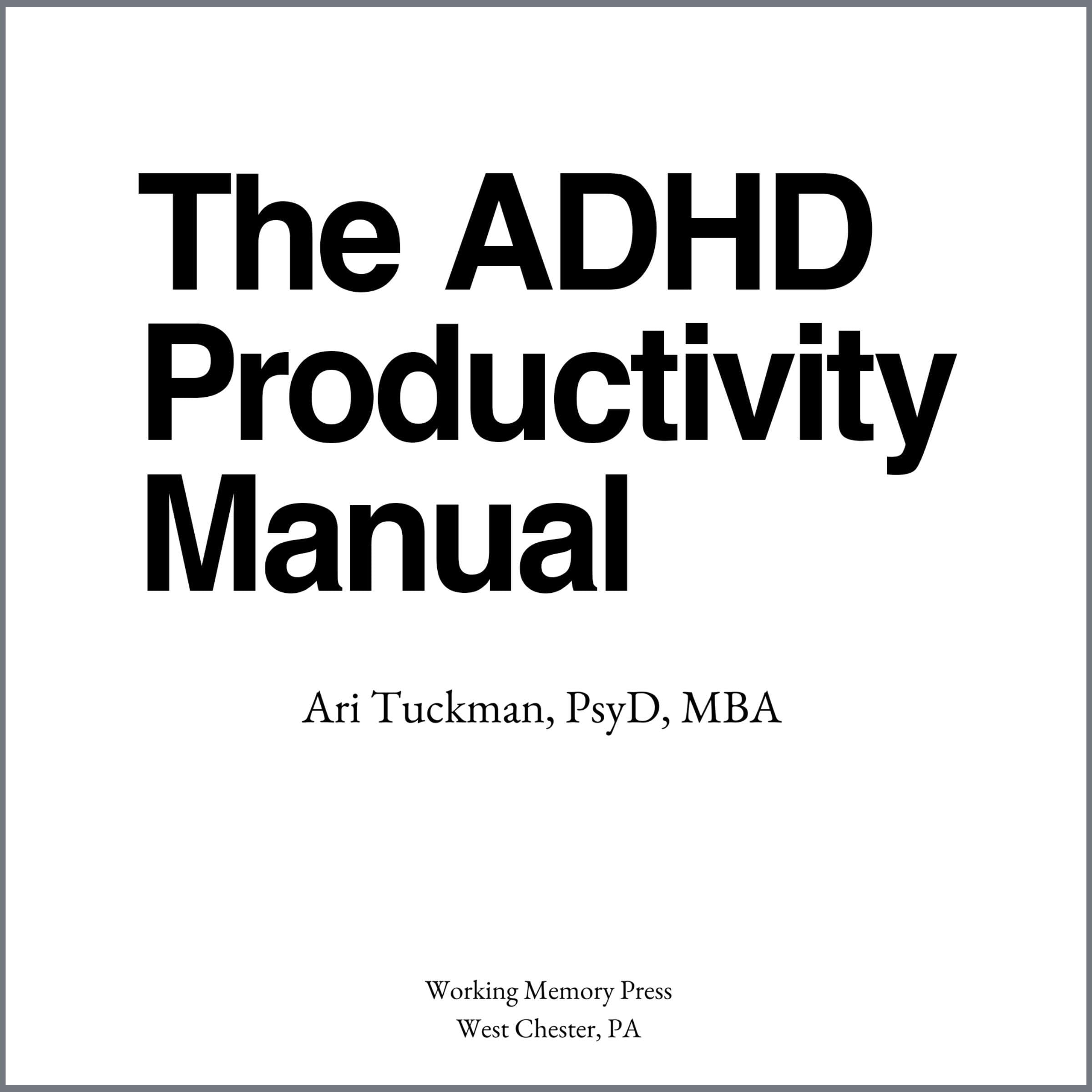 The ADHD Productivity Manual