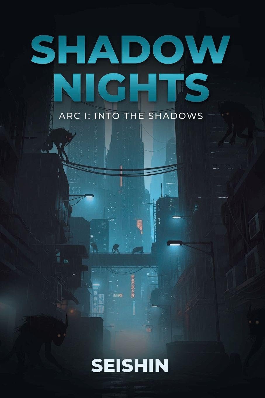 Shadow Nights: Arc I Into the Shadows
