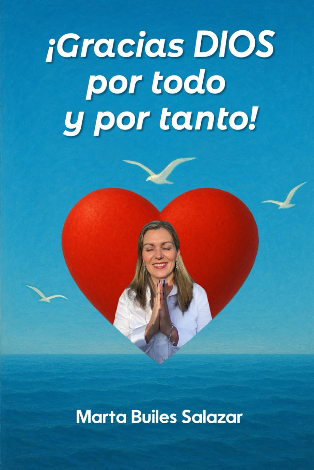 ¡Gracias DIOS por todo y por tanto!