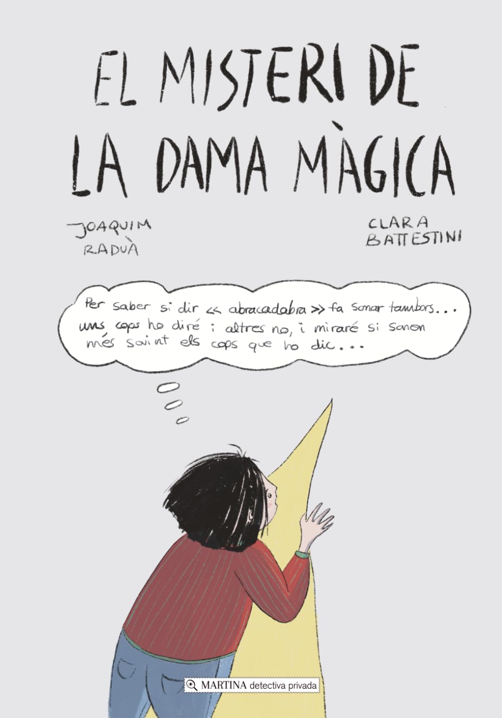 EL MISTERI DE LA DAMA MÀGICA: Contes per desenvolupar el pensament crític de manera divertida (Català) (Martina, detectiva privada)