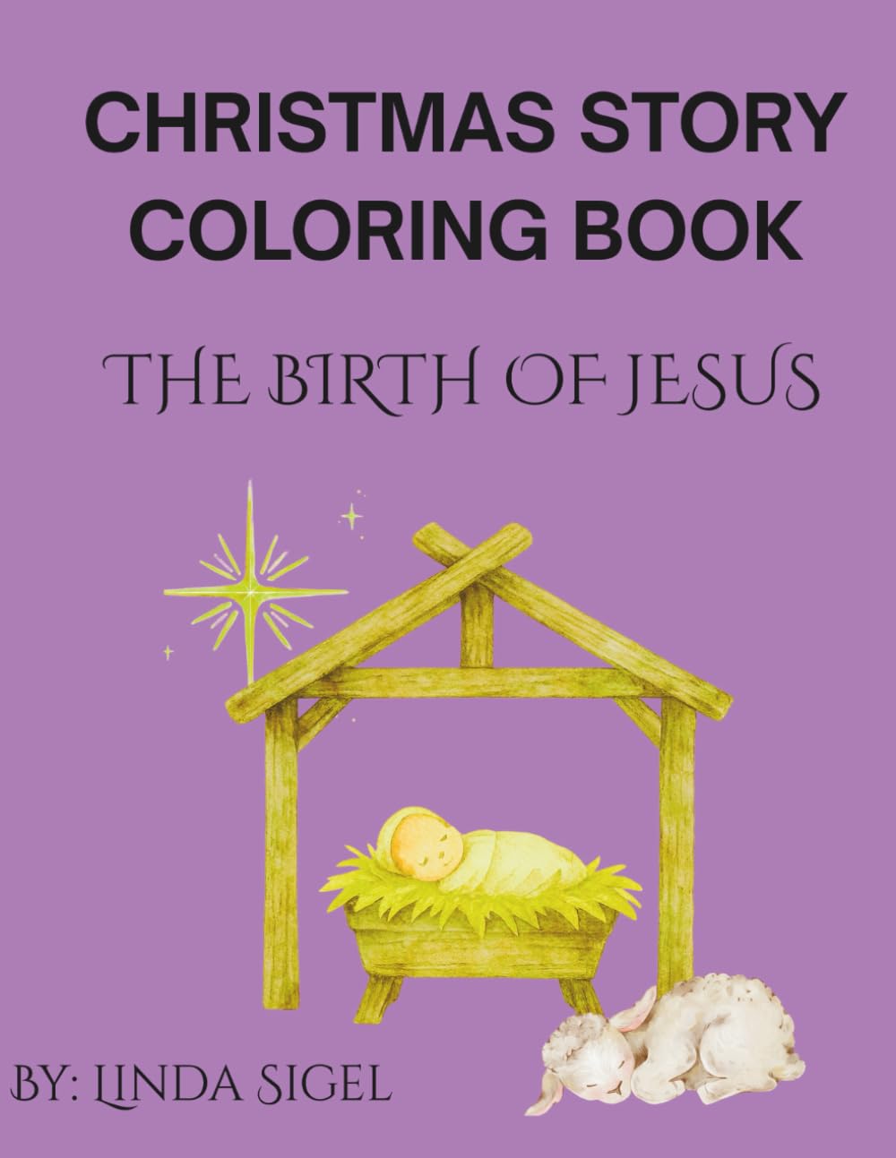 CHRISTMAS STORY COLORING BOOK: THE BIRTH OF JESUS