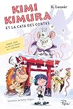 Kimi Kimura et la Cata des Contes