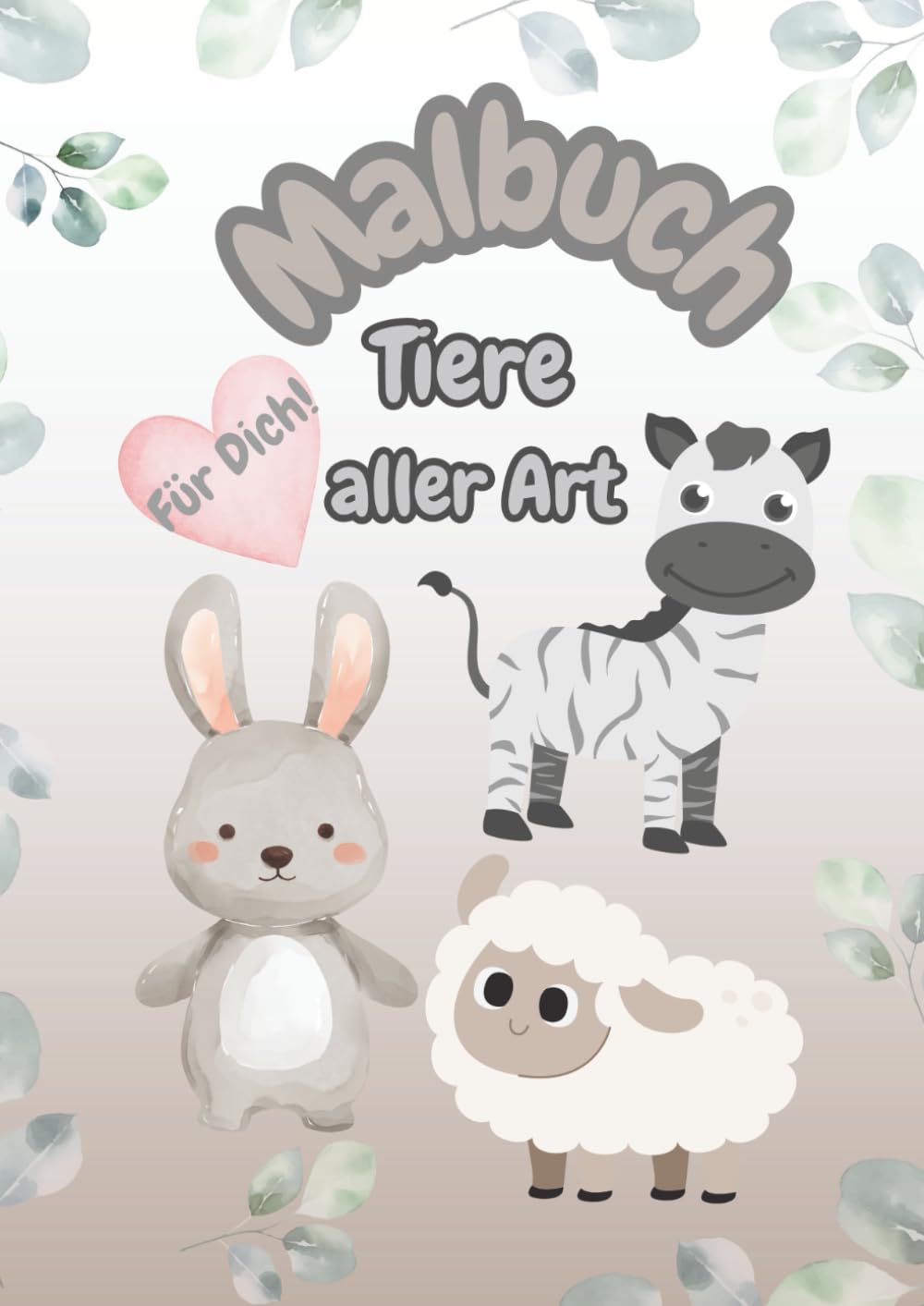 Malbuch Tiere aller Art: kreativ, bunt, fördert Feinmotorik und Konzentration, für Jungs und Mädchen
