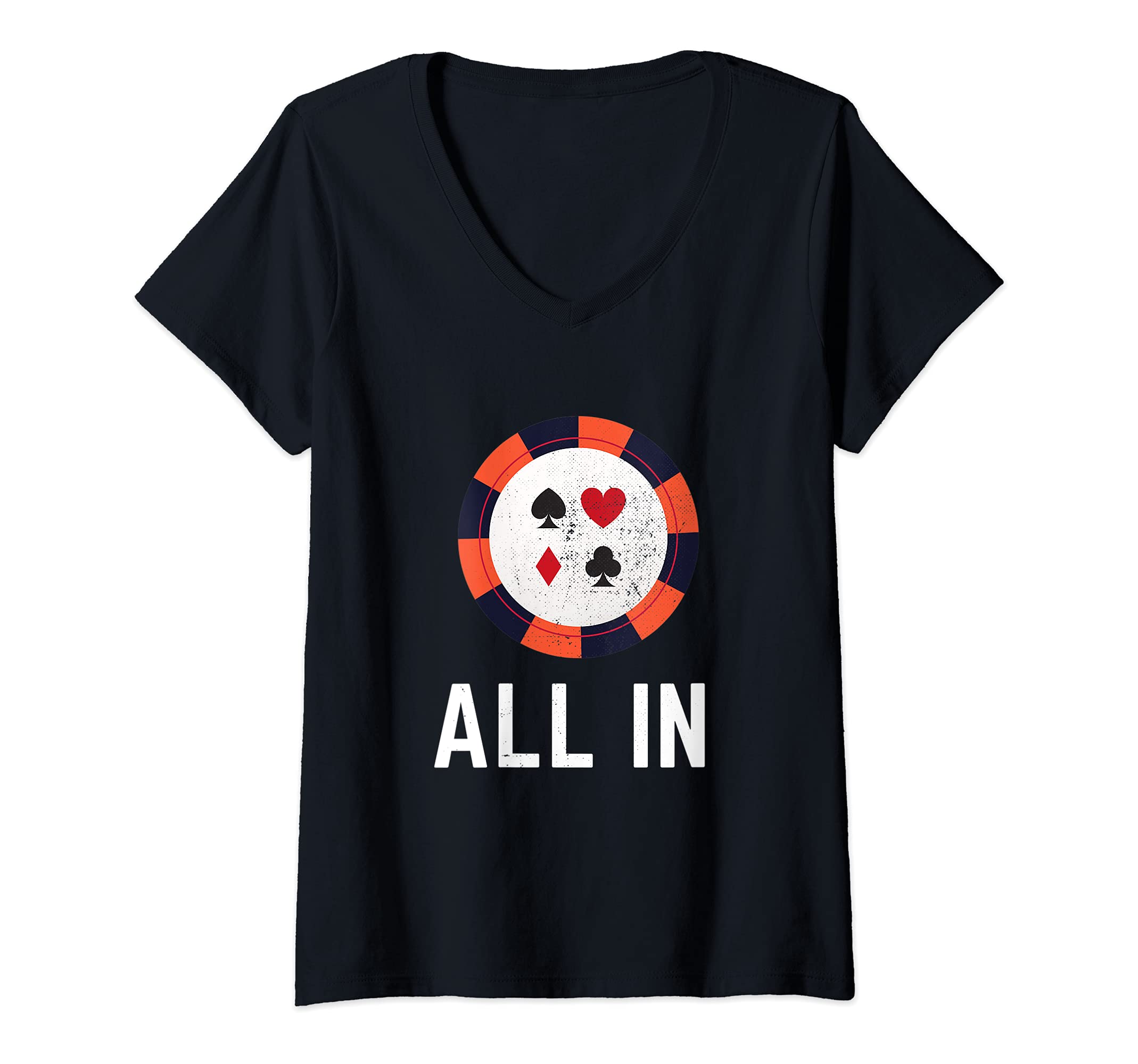Womens Funny All In Poker Chip Design Poker Gambling Gifts V-Neck T-Shirt