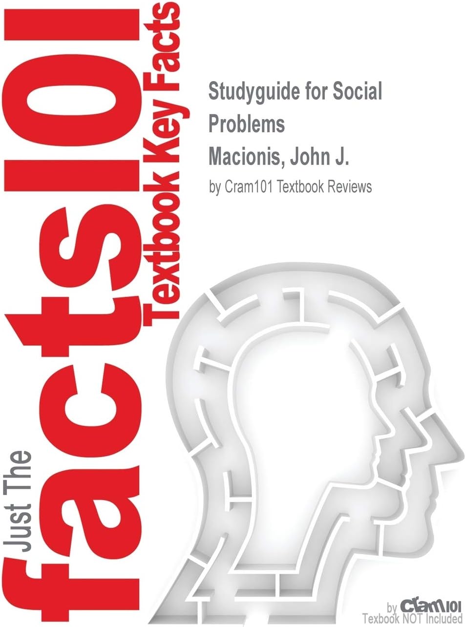 Studyguide for Social Problems by Macionis, John J., ISBN 9780205949199
