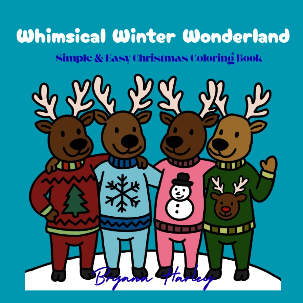 Whimsical Winter Wonderland: Simple & Easy Christmas Coloring Book