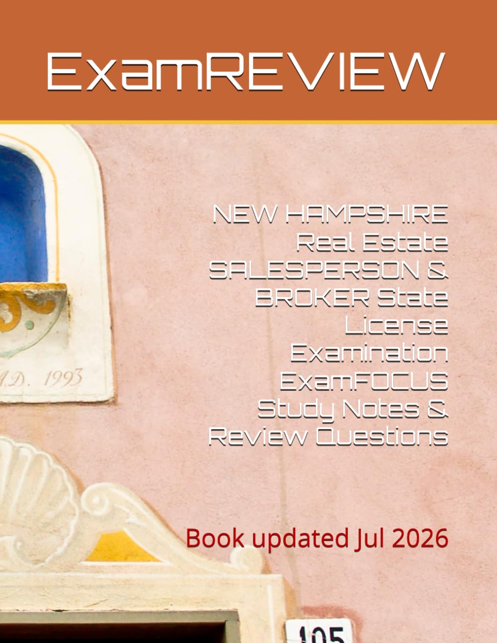 NEW HAMPSHIRE Real Estate SALESPERSON & BROKER State License Examination ExamFOCUS Study Notes & Review Questions