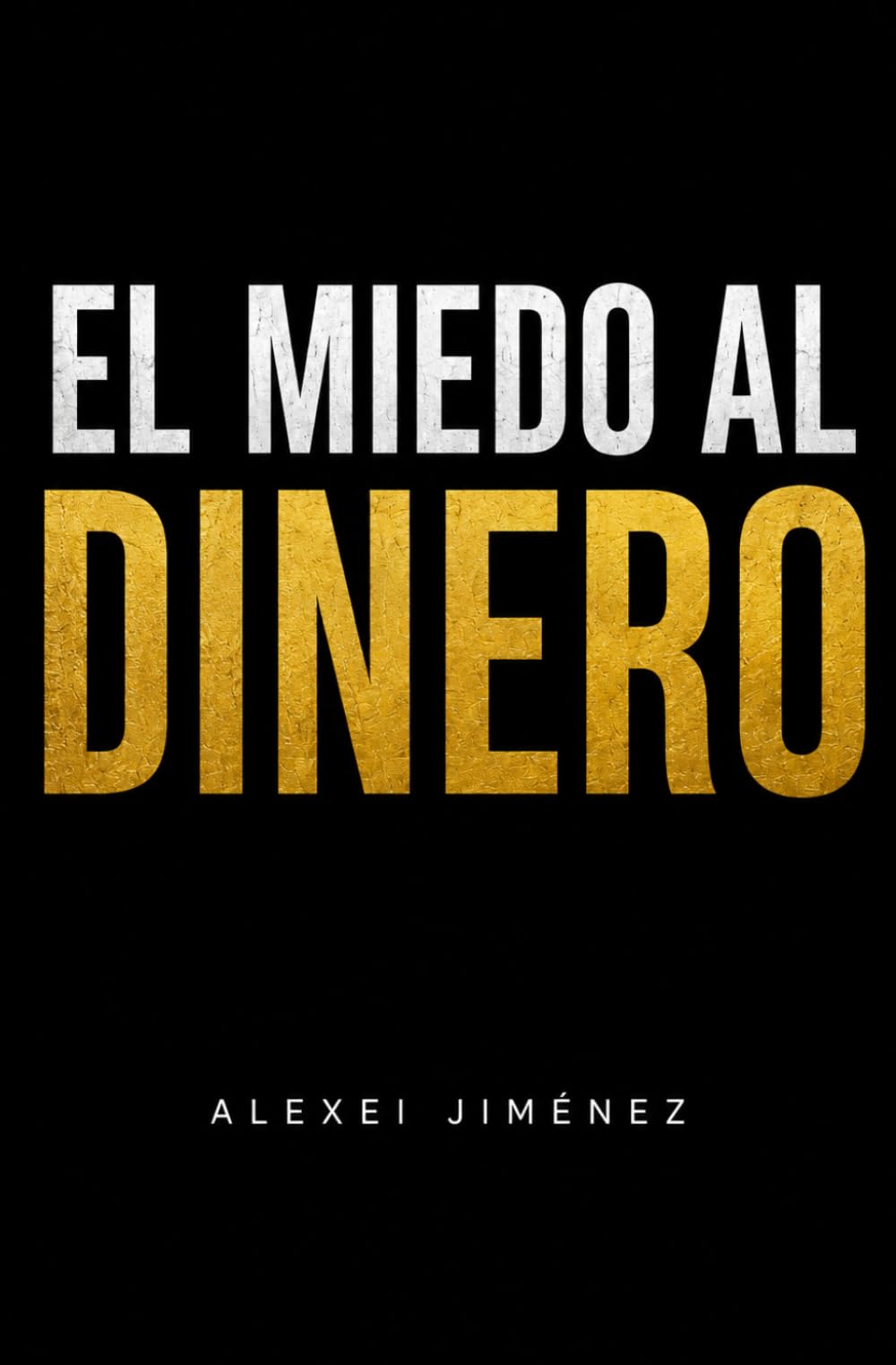 El miedo al dinero
