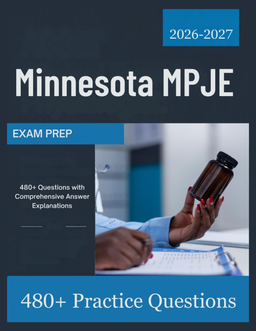 Minnesota MPJE Exam Prep 2026–2027: 480+ Questions with Comprehensive Answer Explanations