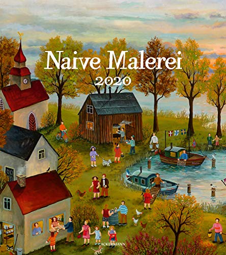 Télécharger Naive Malerei 2020, Wandkalender im Hochformat (48x54 cm) - Kunstkalender mit Monatskalendarium PDF