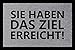Produktbild Interluxe TÜRMATTE Fußmatte SIE HABEN DAS Ziel ERREICHT Lustig Spruch Haustür Viele Farben Hellgrau