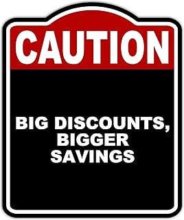 BIG DISCOUNTS, BIGGER SAVINGS Caution Red Black Aluminum Composite Sign 8.5 x 10 inches