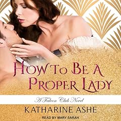 How to Be a Proper Lady cover art