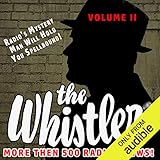 The Whistler - More Than 500 Radio Shows!, Volume 2