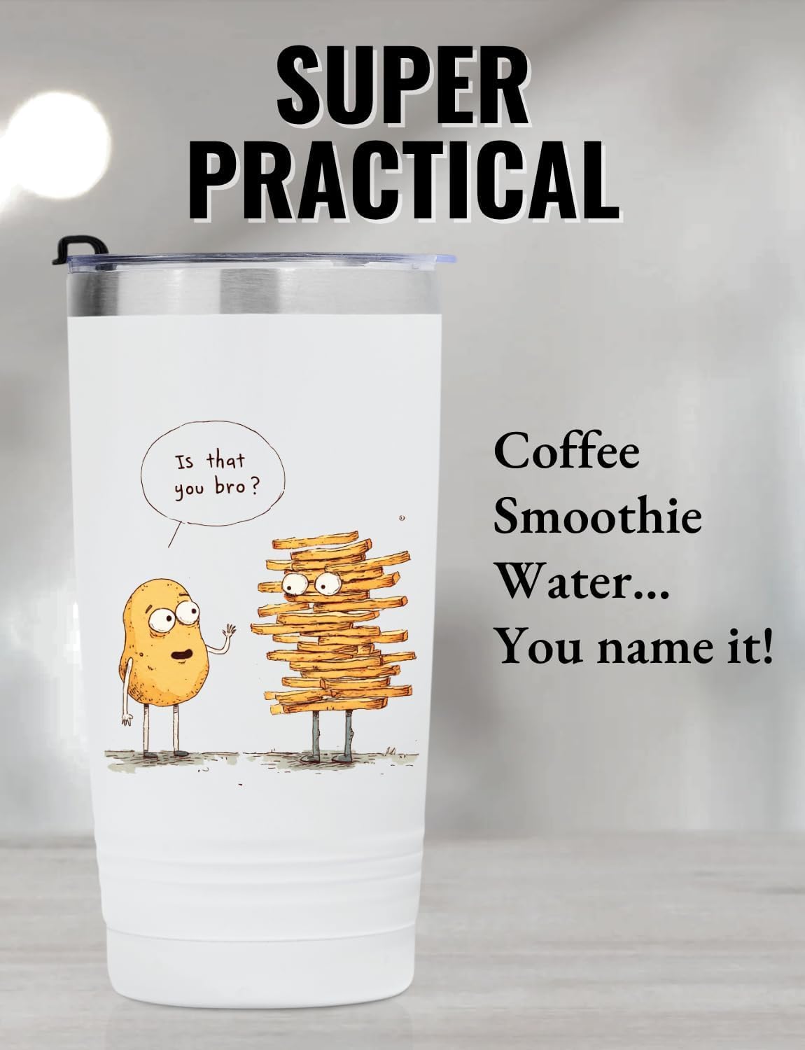 Onebttl Potato Gifts Funny, French Fries Gifts, Potato Tumbler - Is That You Bro - 20oz Stainless Steel Tumbler with Lid and Straw