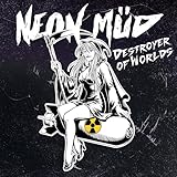 Neon Mud