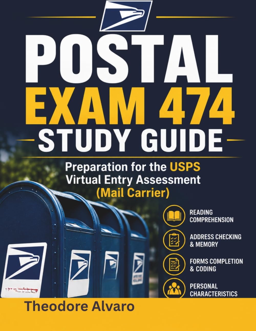 Postal Exam 474 Study Guide: Preparation for the USPS Virtual Entry Assessment (Mail Carrier)
