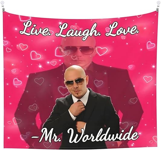 Mr Worldwide Says to Live Laugh Love Tapestry