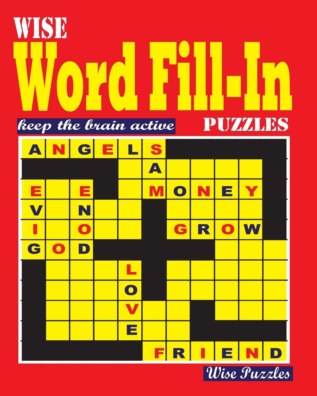Wise Word Fill In Puzzles: Volume 1