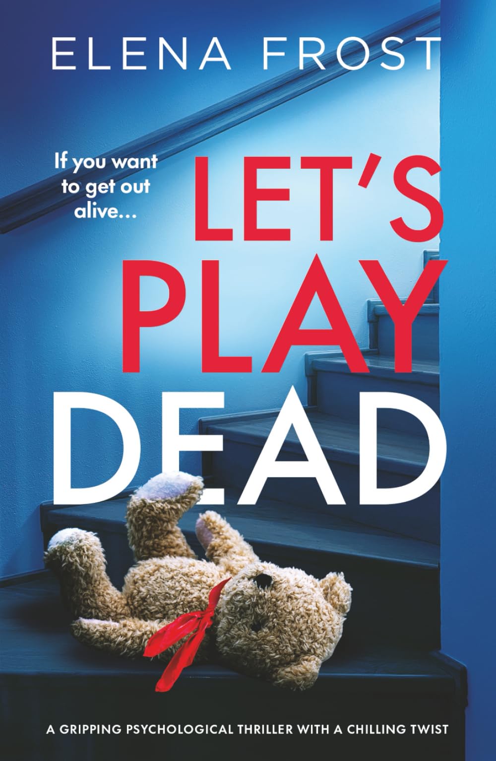 Let's Play Dead: a gripping psychological thriller with a chilling twist