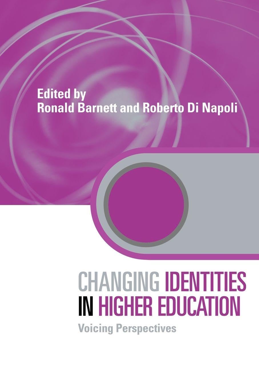Changing Identities in Higher Education : Voicing Perspectives
